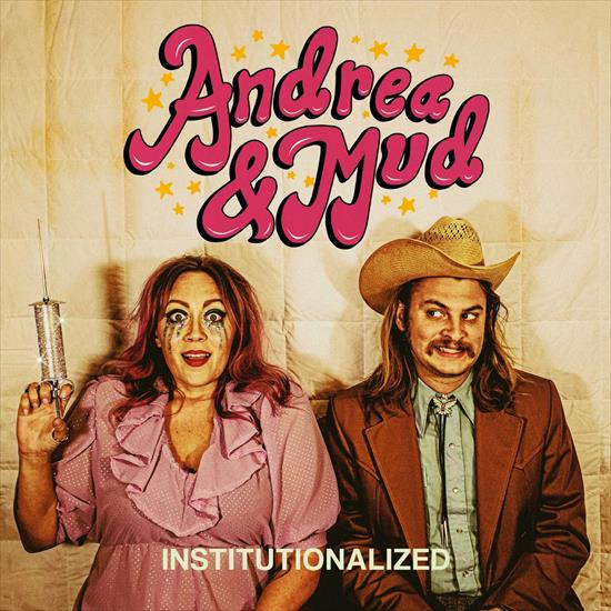 Andrea And Mud - Institutionalized - 2024 - folder.jpg
