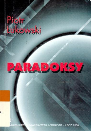 Ciekawe, niezwykłe - Łukowski P. - Paradoksy.JPG