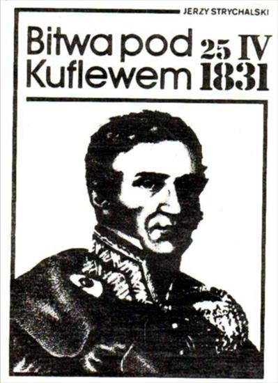 Historia wojskowości - HW-Strychalski J.-Bitwa pod Kuflewem 25.04.1831.jpg