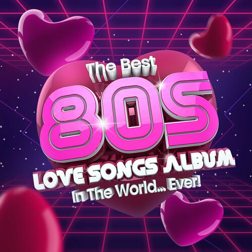 VA - The Best 80s Love Songs Album In The World...Ever 2022 - MutzNutz.jpg
