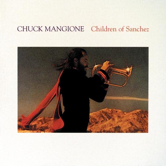 Dzieci Sancheza Children Of Sanchez - Chuck Mangione 1978 - cover.jpg